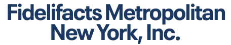 Fidelifacts Metropolitan New York, Inc.